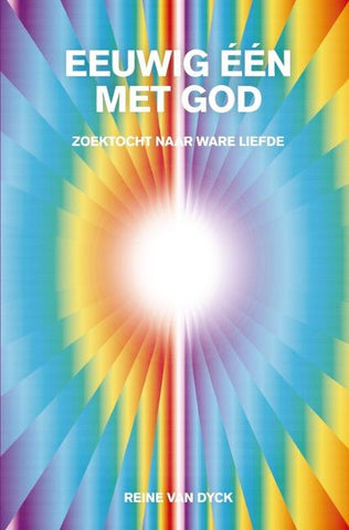 EEUWIG EEN MET GOD