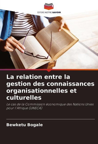 La relation entre la gestion des connaissances organisationnelles et culturelles