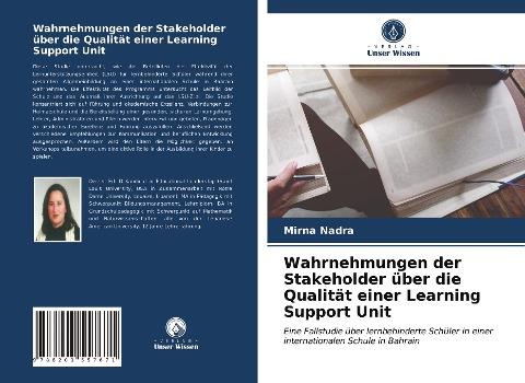 Wahrnehmungen der Stakeholder über die Qualität einer Learning Support Unit