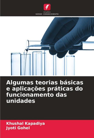 Algumas teorias básicas e aplicações práticas do funcionamento das unidades