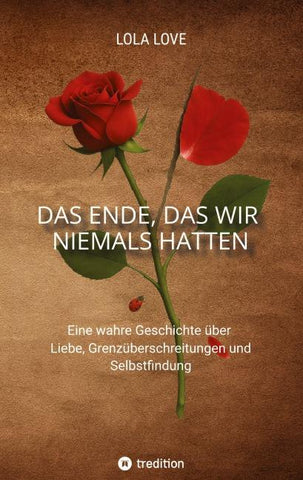 Das Ende, das wir niemals hatten