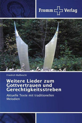 Weitere Lieder zum Gottvertrauen und Gerechtigkeitsstreben
