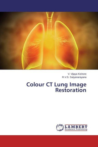 Colour CT Lung Image Restoration