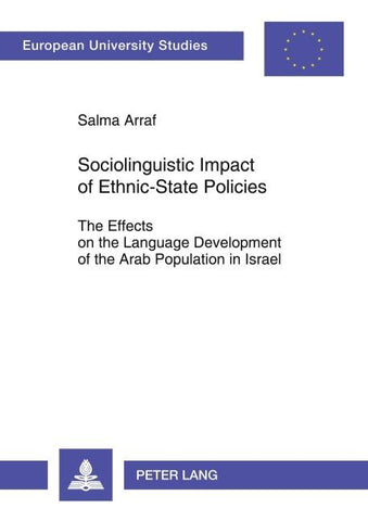 Sociolinguistic Impact of Ethnic-State Policies