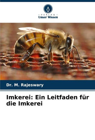 Imkerei: Ein Leitfaden für die Imkerei