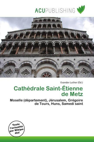 Cathédrale Saint-Étienne de Metz