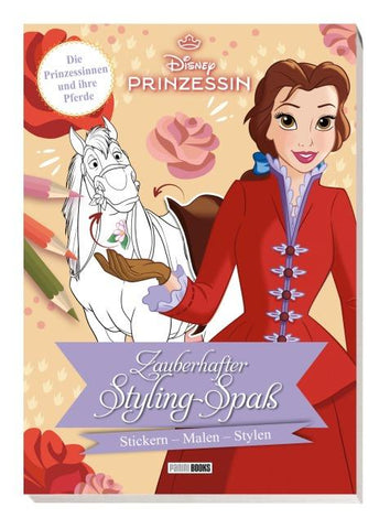 Disney Prinzessin: Zauberhafter Styling-Spaß - Stickern - Malen - Stylen