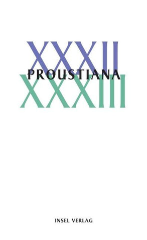 Proustiana XXXII/XXXIII
