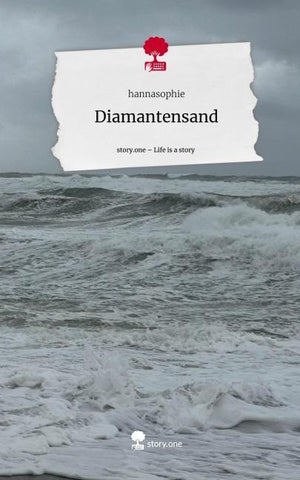 Diamantensand. Life is a Story - story.one