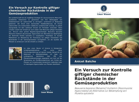 Ein Versuch zur Kontrolle giftiger chemischer Rückstände in der Gemüseproduktion
