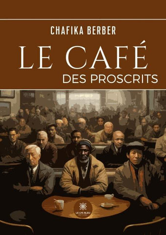 Le café des proscrits