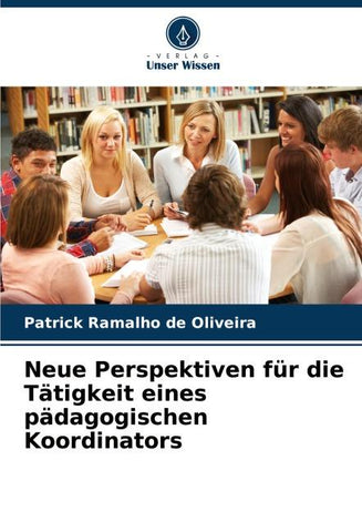 Neue Perspektiven für die Tätigkeit eines pädagogischen Koordinators
