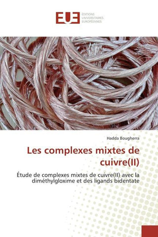 Les complexes mixtes de cuivre(II)