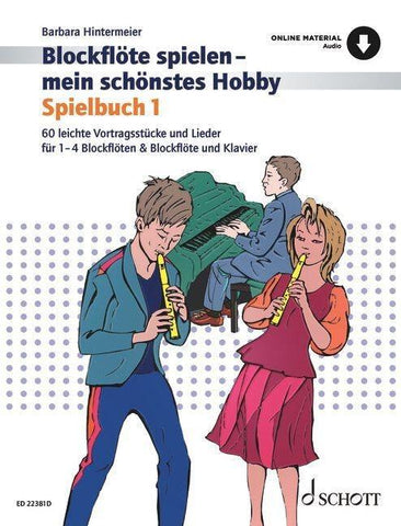 Blockflöte spielen - mein schönstes Hobby
