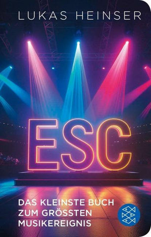 ESC – Das kleinste Buch zum größten Musikereignis