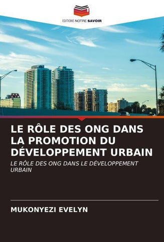 LE RÔLE DES ONG DANS LA PROMOTION DU DÉVELOPPEMENT URBAIN
