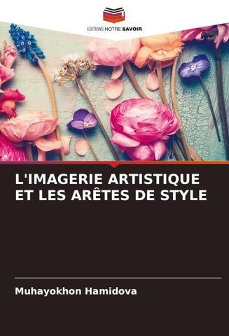 L'IMAGERIE ARTISTIQUE ET LES ARÊTES DE STYLE