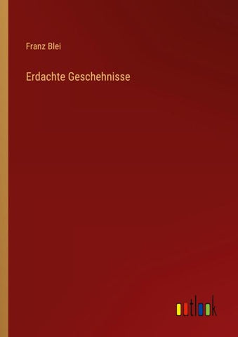 Erdachte Geschehnisse
