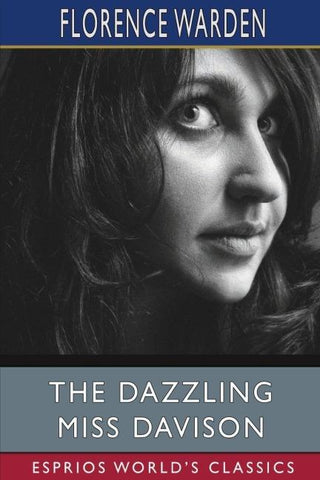 The Dazzling Miss Davison (Esprios Classics)