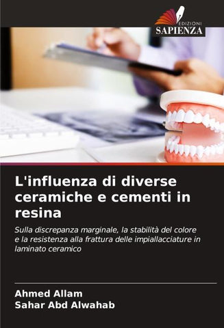 L'influenza di diverse ceramiche e cementi in resina
