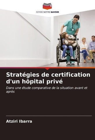 Stratégies de certification d'un hôpital privé