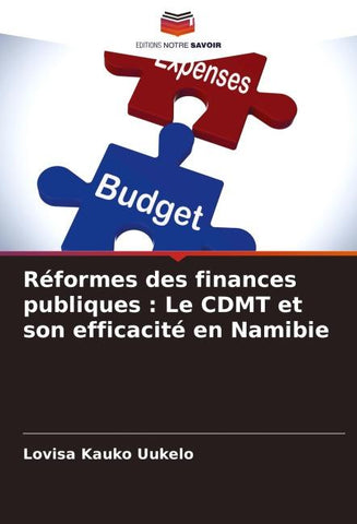 Réformes des finances publiques : Le CDMT et son efficacité en Namibie