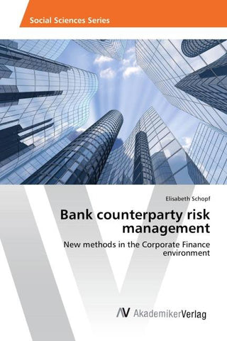 Bank counterparty risk management