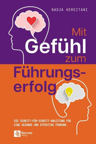 Mit Gefühl zum Führungserfolg