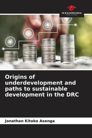 Origins of underdevelopment and paths to sustainable development in the DRC