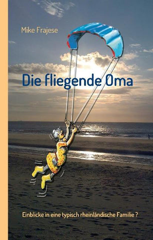 Die fliegende Oma