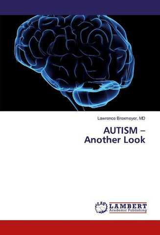 AUTISM - Another Look