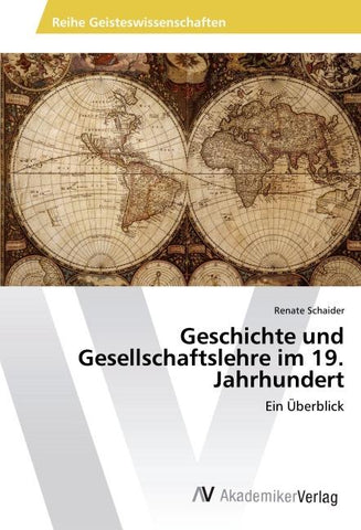 Geschichte und Gesellschaftslehre im 19. Jahrhundert