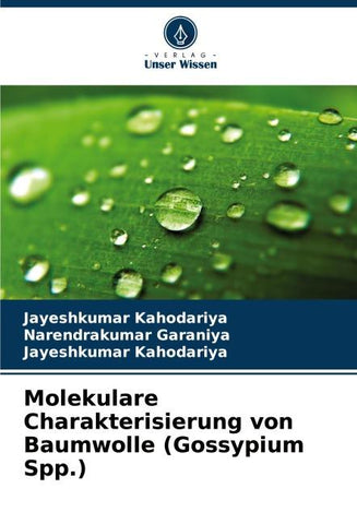 Molekulare Charakterisierung von Baumwolle (Gossypium Spp.)
