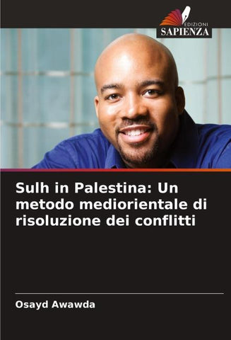 Sulh in Palestina: Un metodo mediorientale di risoluzione dei conflitti