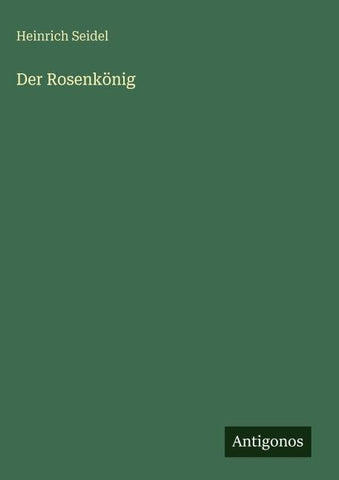 Der Rosenkönig
