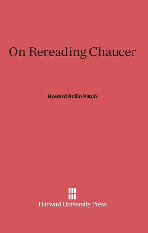On Rereading Chaucer