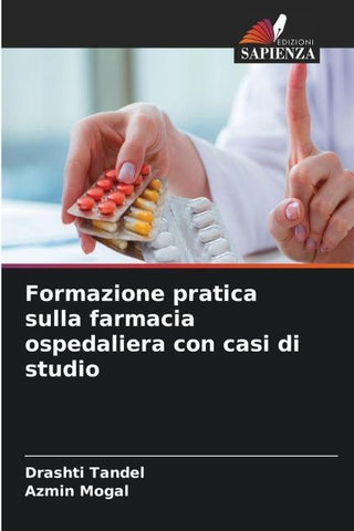 Formazione pratica sulla farmacia ospedaliera con casi di studio