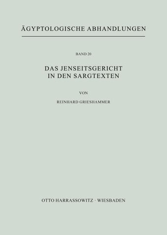 Das Jenseitsgericht in den Sargtexten