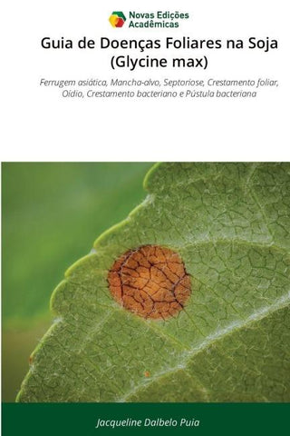 Guia de Doenças Foliares na Soja (Glycine max)