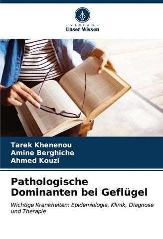 Pathologische Dominanten bei Geflügel