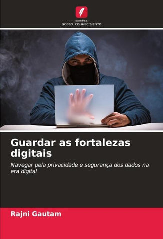 Guardar as fortalezas digitais