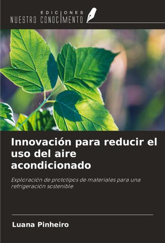 Innovación para reducir el uso del aire acondicionado