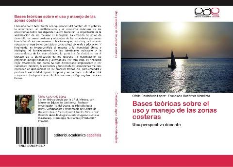 Bases teóricas sobre el uso y manejo de las zonas costeras
