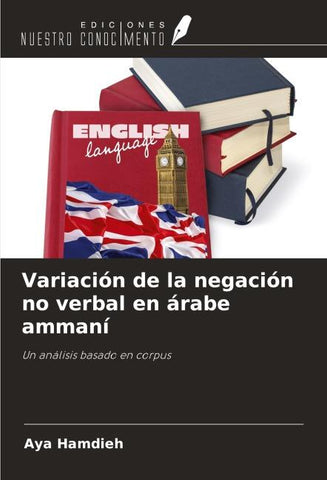 Variación de la negación no verbal en árabe ammaní
