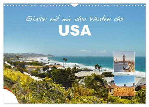 Erlebe mit mir den Westen der USA (Wandkalender 2026 DIN A3 quer), CALVENDO Monatskalender