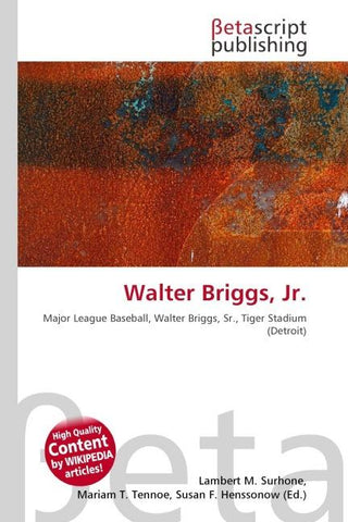 Walter Briggs, Jr.