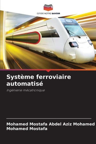 Système ferroviaire automatisé