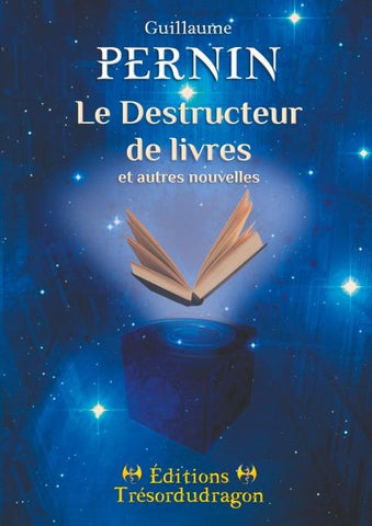 Le Destructeur de livres et autres nouvelles
