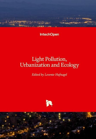 Light Pollution, Urbanization and Ecology