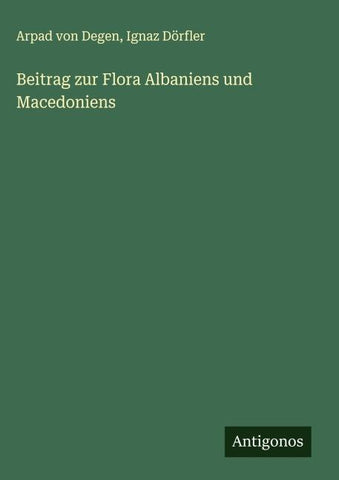 Beitrag zur Flora Albaniens und Macedoniens